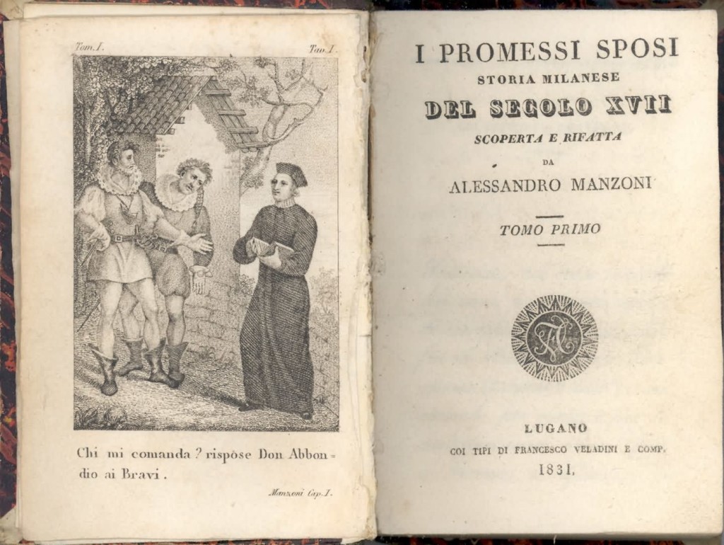 Breve storia delle prime edizioni dei “Promessi sposi” Prima Edizione Breve storia delle prime edizioni dei “Promessi sposi” Prima Edizione